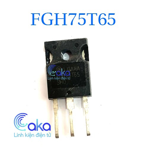 IGBT FGH75T65SHD 650V 75A 75T65 (tháo máy)