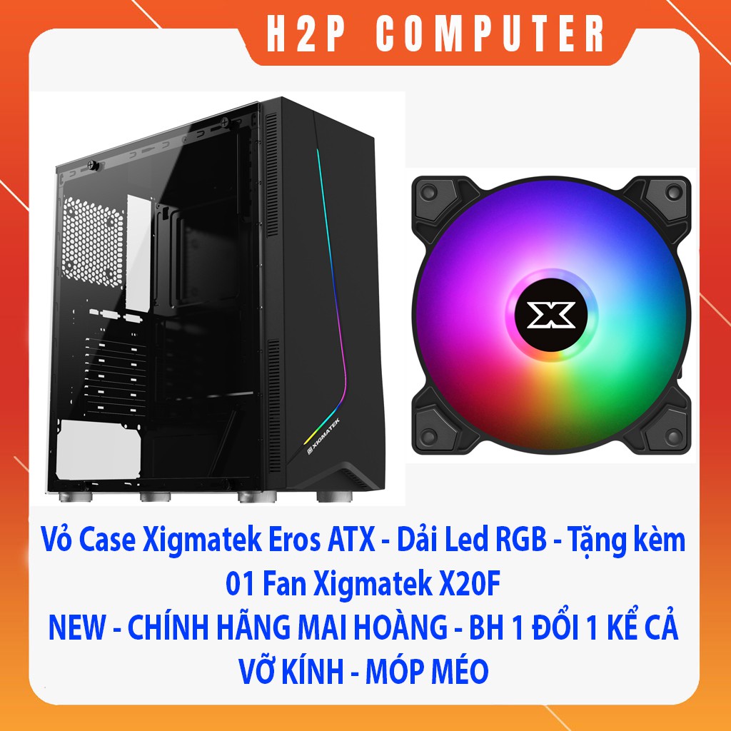 Vỏ Case Xigmatek Gaming Eros - Fom ATX - Dải LED RGB STRIP - New - Tặng kèm Fan X20F chính hãng Mai Hoàng - Lỗi 1 đổi 1
