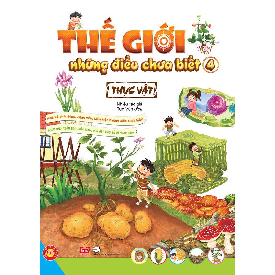 Sách - Thế giới những điều chưa biết 4 - Thực vật | BigBuy360 - bigbuy360.vn