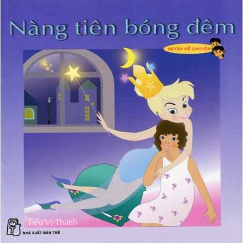 Sách-Bé tập kể chuyện. Nàng tiên bóng đêm