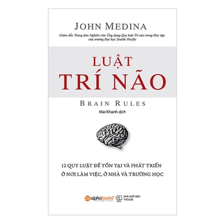 Sách - Luật Trí Não (Tái Bản 2018)