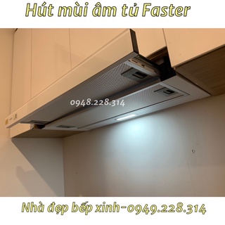 Máy hút mùi âm tủ Faster/Canzy