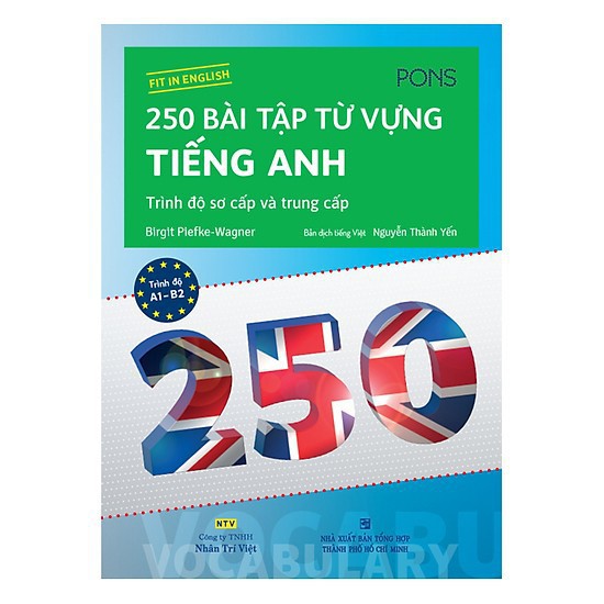 Sách - 250 bài tập từ vựng tiếng Anh - trình độ sơ cấp và trung cấp