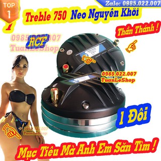 2 LOA TREP 750 COIL 75 NEO NGUYÊN KHỐI - COIL 74,5MM – GIÁ 02 CỦ TREBLE  - TREP 750 NEO R C F
