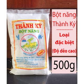 BỘT NĂNG ĐẶC BIỆT THÀNH KÝ 500G - SPECIAL TAPIOCA FLOUR