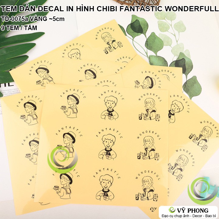 TEM DÁN DECAL DÁN IN HÌNH CHIBI FANTASTIC WONDERFULL STICKER NIÊM PHONG TRANG TRÍ BAO BÌ HỘP ĐỰNG BÁNH KẸO TD-0075