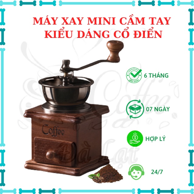 Cối Xay Đa Năng Mini Cầm Tay Kểu Dáng Cổ Điển Đà Lạt Coffee Xay Cafe Hạt Xay Các Loại Hạt Nhiều Kích Cỡ Xay Tiêu
