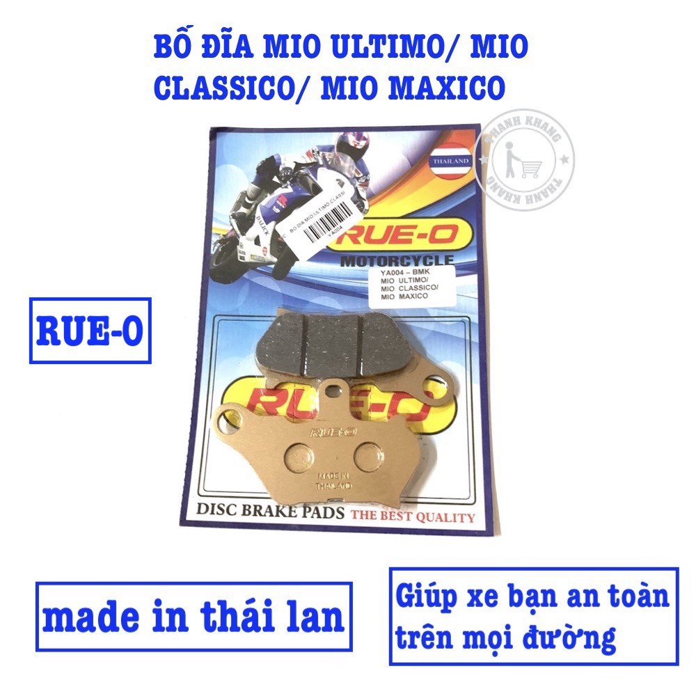 Bố thắng đĩa trước RUE-O cho MIO ULTIMO, MIO CLASSICO, MIO MAXICO sản xuất thái lan thanh khang YA004