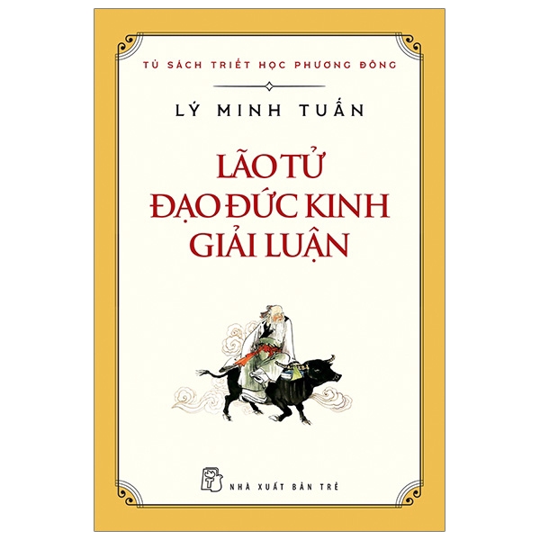 Sách - Lão Tử - Đạo Đức Kinh Giải Luận