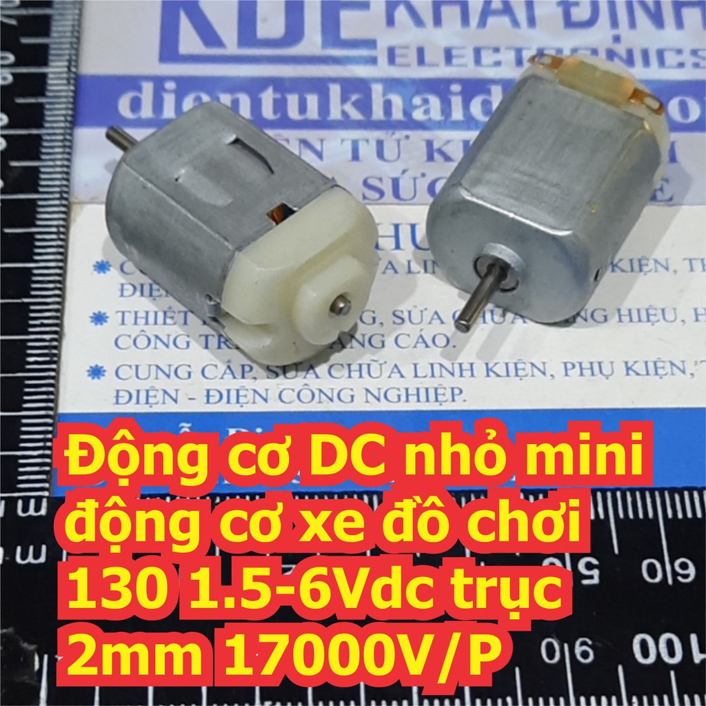 5 cái Động cơ DC nhỏ mini động cơ xe đồ chơi 130 1.5-6Vdc trục 2mm 17000V/P kde7221