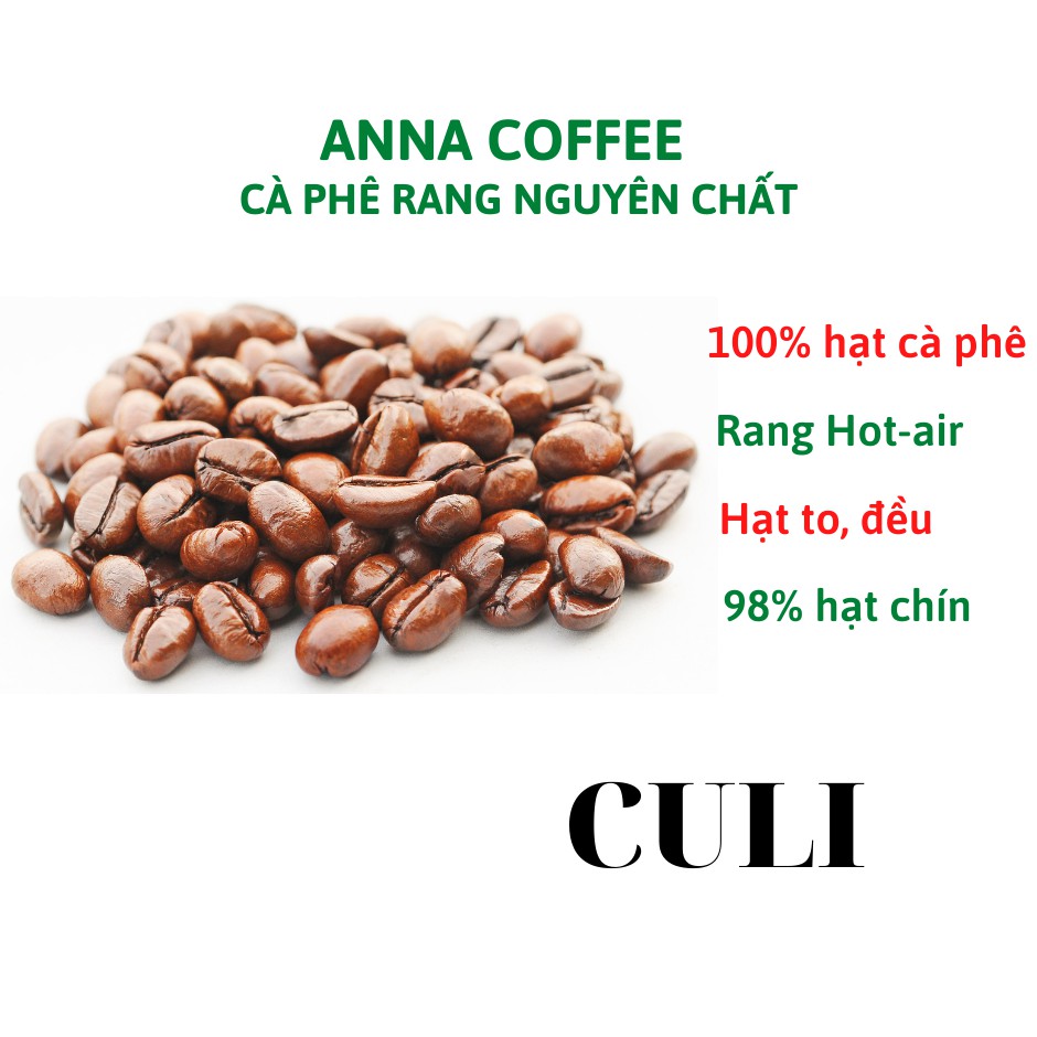 Cà phê hạt rang sẵn Culi mộc nguyên chất 1kg giá sỉ cho quán từ 5kg | BigBuy360 - bigbuy360.vn