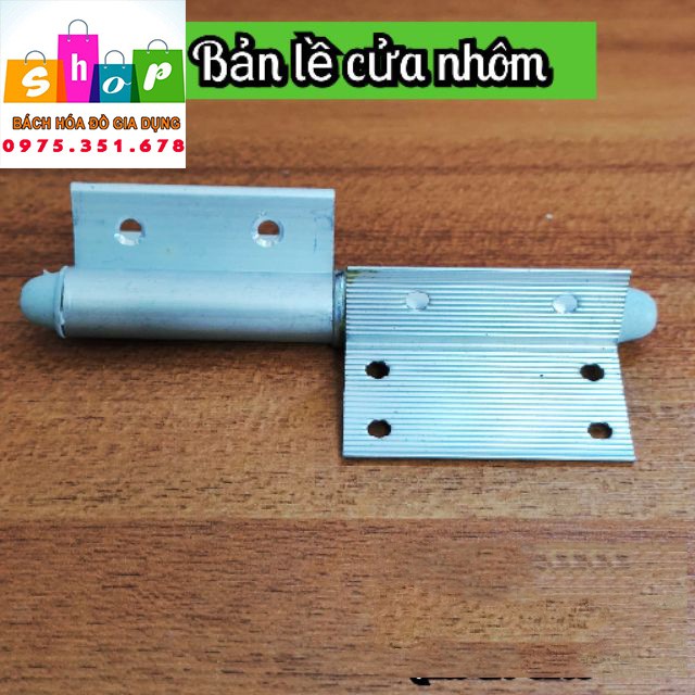 Bản lề cửa nhôm siêu bền-Giadung24h