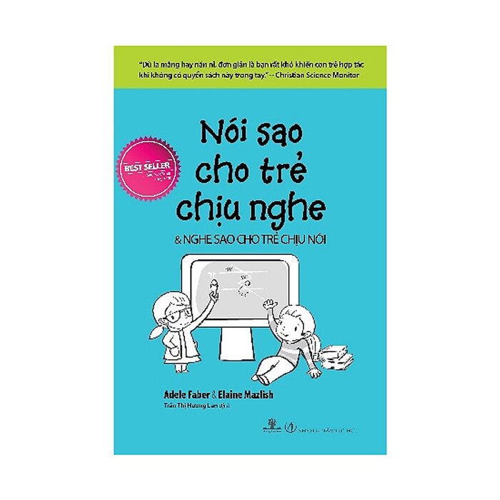 Sách - Nói Sao Cho Trẻ Chịu Nghe, Nghe Sao Cho Trẻ Chịu Nói (Tái Bản 2020) (Phương Nam -  Adele Faber, Elaine Mazlish)