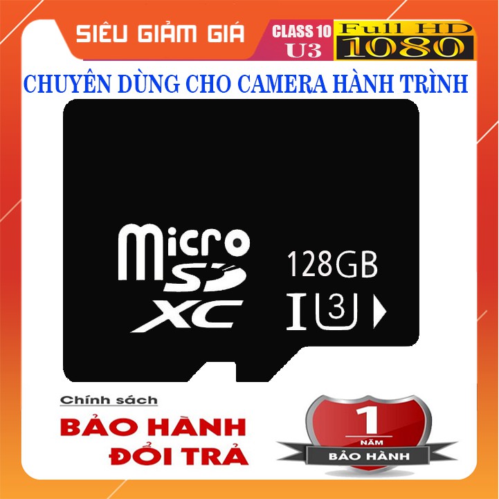 Thẻ nhớ Micro SD 128G / 64G / 32G - Class 10 - U3 - Chuyên Camera Hành Trình - BH 12 T