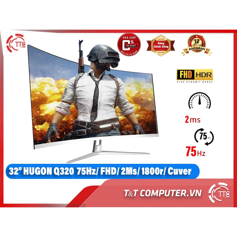 MÀN HÌNH MÁY TÍNH HUGON 32 INCH CONG 75HZ NEWBOX 100% | WebRaoVat - webraovat.net.vn