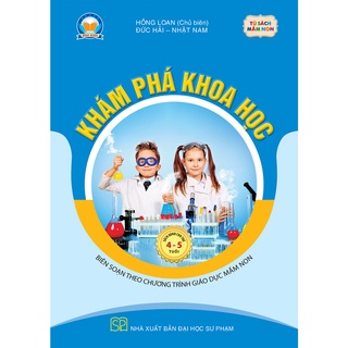 Sách khám phá khoa học - Sách cho trẻ 4 - 5 tuổi