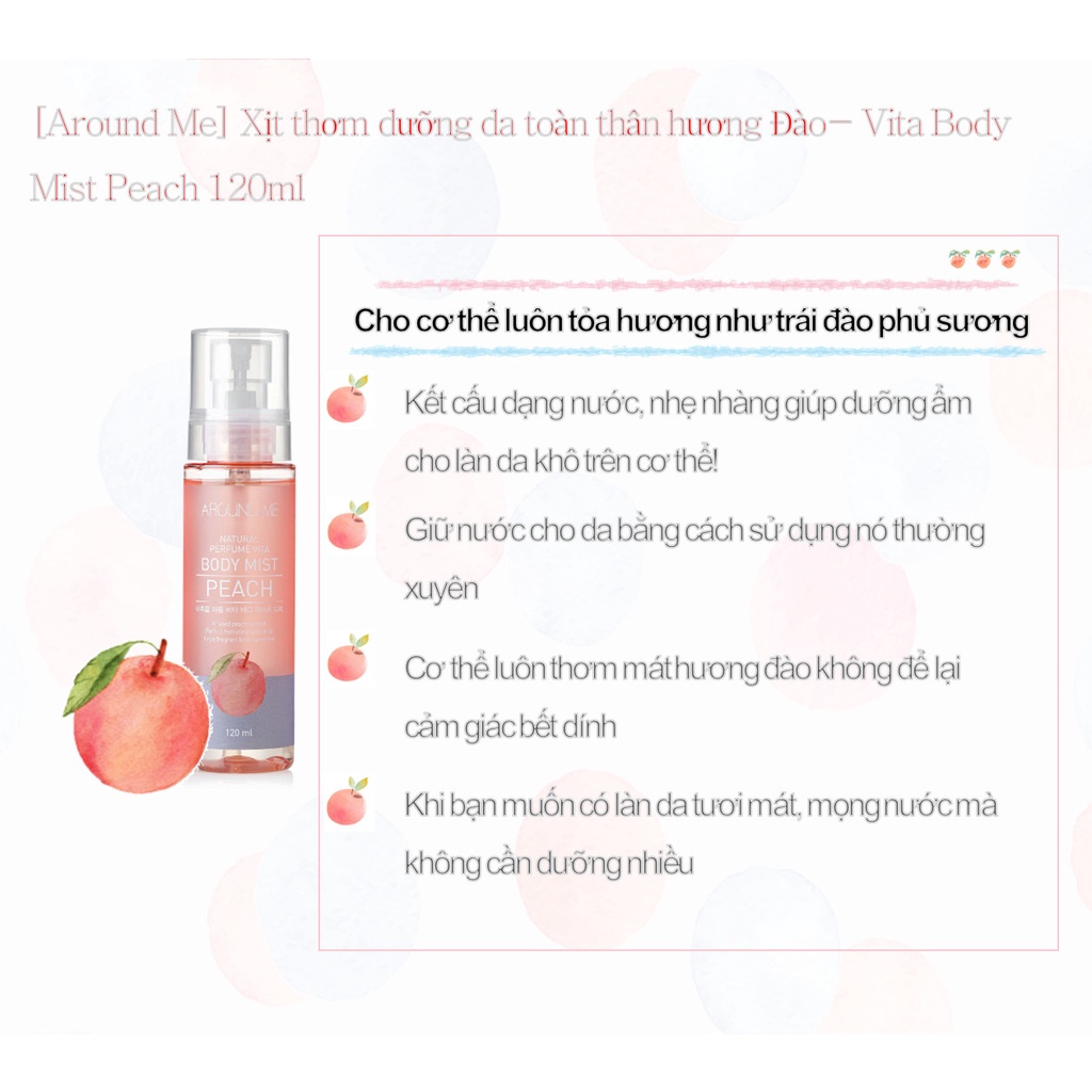 Xịt Thơm Dưỡng Da Toàn Thân Hương Đào AROUND ME Vita Body Mist Peach 120ml