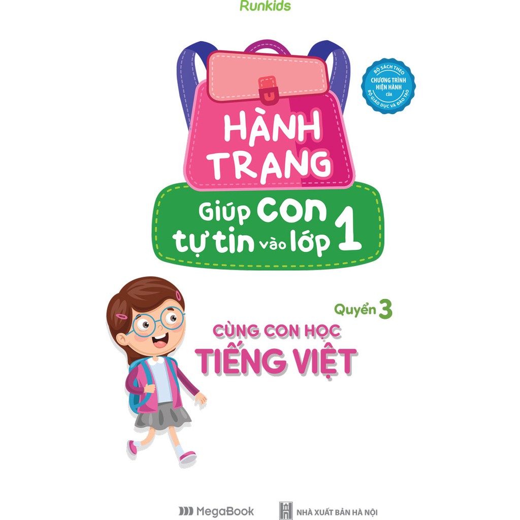 Sách - Hành Trang Giúp Con Tự Tin Vào Lớp 1 - Quyển 3: Cùng Con Học Tiếng Việt