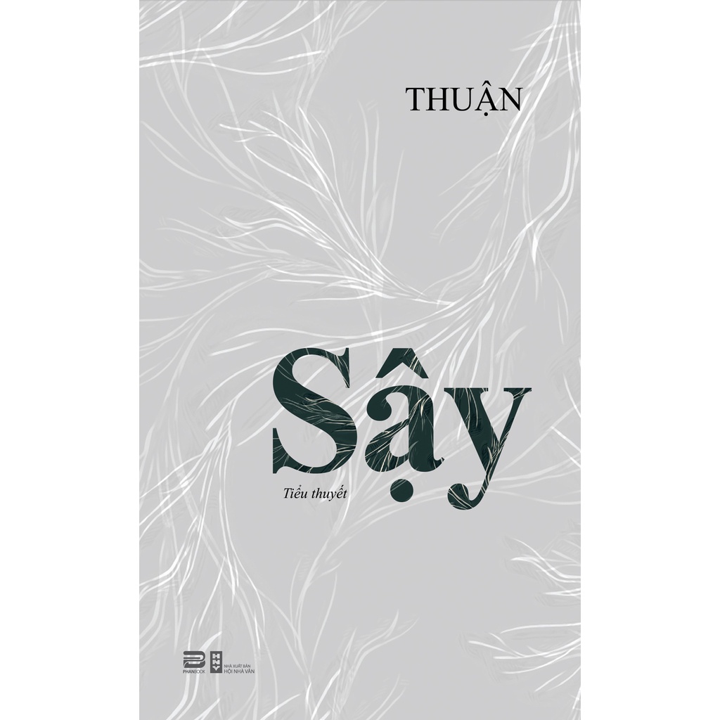 Sách - Sậy (Tiểu Thuyết) - Thuận