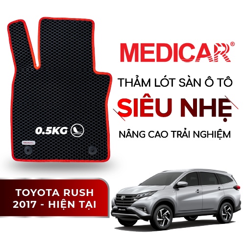 MEDICAR - Thảm Lót Sàn ô tô Toyota Rush (2017 - Hiện tại)