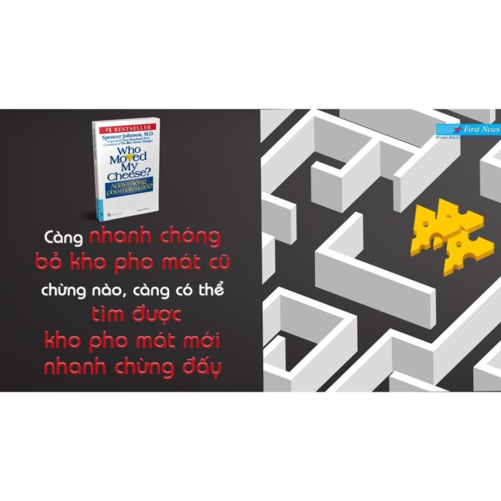 Sách - Ai lấy miếng pho mát của tôi? Tái bản cập nhật 2021 68k - First News