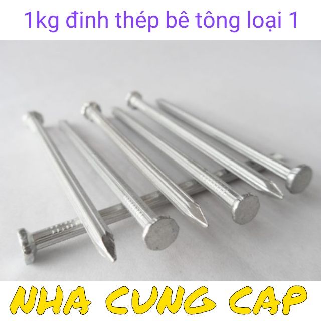 1KG ĐINH THÉP BÊ TÔNG LOẠI 1