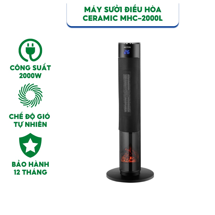 Quạt sưởi gốm MUTOSI CERAMIC MHC-2000L - Hàng Chính Hãng - Bảo Hành Tại Nhà 12 Tháng