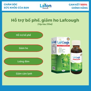 [GIẢM HO NHANH] Siro ho bổ phế giảm ho loãng đờm ❤️ CHIẾT XUẤT LÁ THƯỜNG XUÂN👍 Laf Cough 100ml