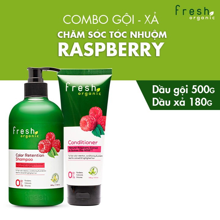Combo Gội - Xả Fresh Organic Raspberry Chăm Sóc Tóc Nhuộm 500g + 180g