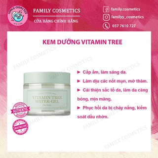 Kem Dưỡng Ẩm I’m From Vitamin Tree Water Gel 75g - Family Cosmetics