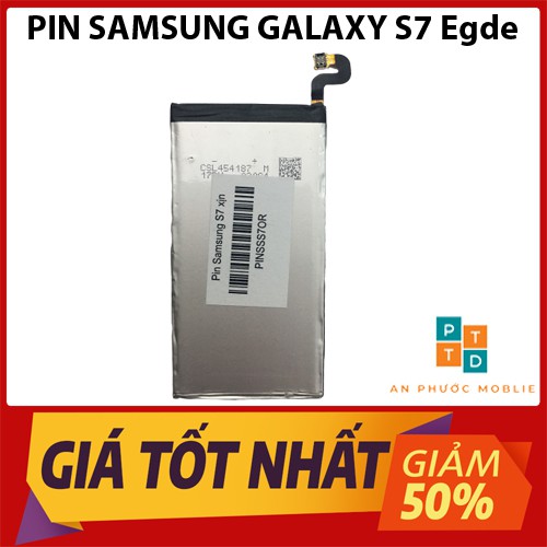 Pin SAMSUNG Galaxy S7 Edge Pin zin hãng bóc máy