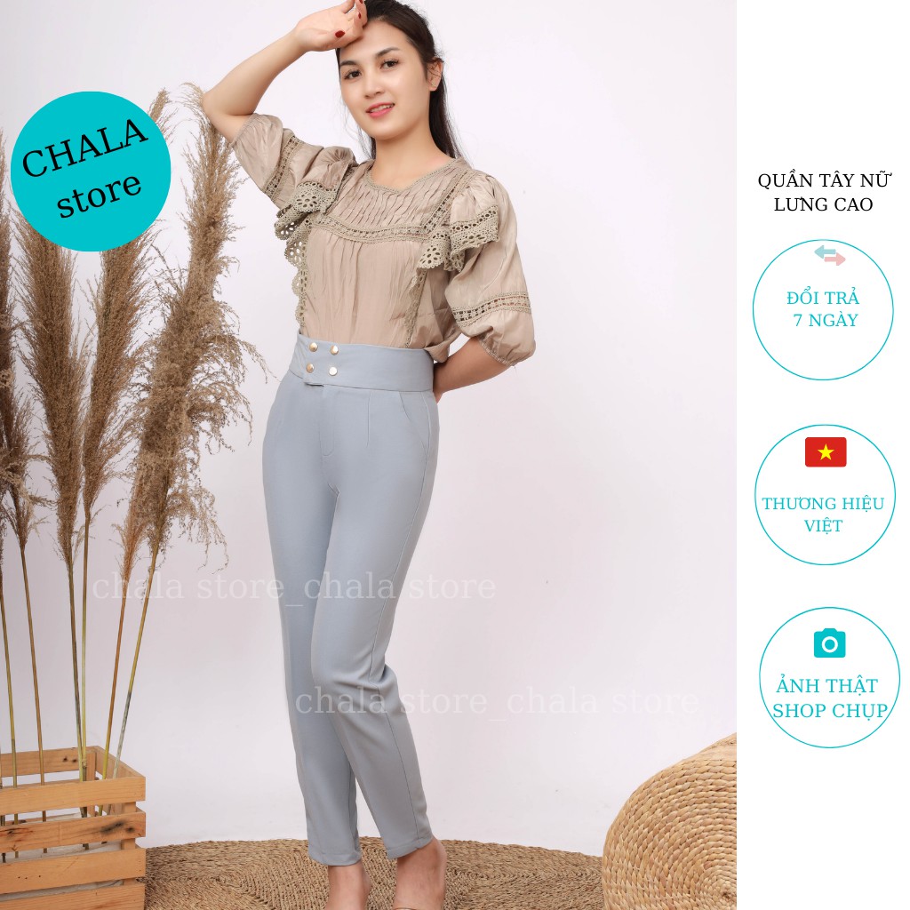Quần Tây Nữ Lưng Cạp Cao Dáng Baggy Dài Ống Đứng Đi Học Đi Làm Hàng Cao Cấp CHALA