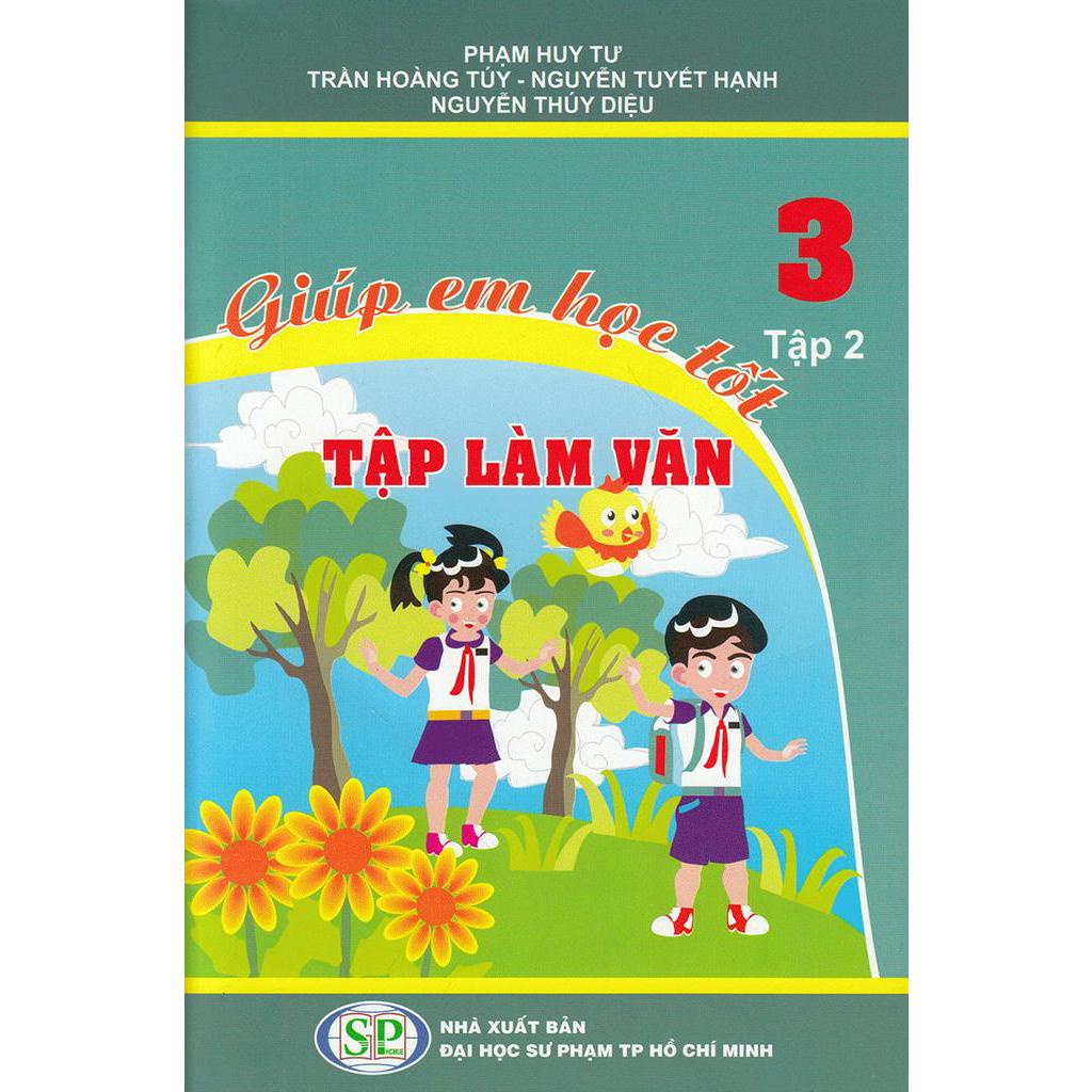 Sách Giúp Em Học Tốt Tập Làm Văn Lớp 3 (Tập 2)