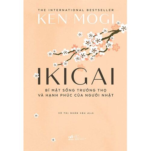 Sách Ikigai - Bí Mật Sống Trường Thọ Và Hạnh Phúc Của Người Nhật