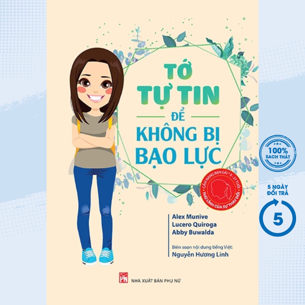 Sách - Cẩm Nang Bạn Gái - Thủ Lĩnh Của Sự Thay Đổi - Tớ Tự Tin Để Không Bị Bạo Lực - PNU