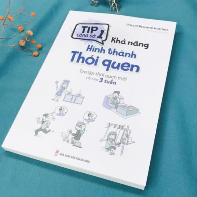 Sách - Tip Công Sở 1 - Khả Năng Hình Thành Thói Quen - Tạo Lập Thói Quen Mới Chỉ Sau 3 Tuần [ Minh Long ]