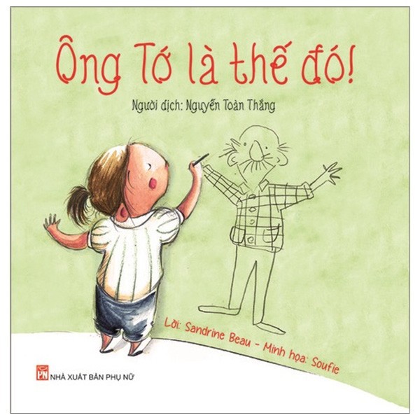 Sách- Gia đình tớ- Ông tớ là thế đó !