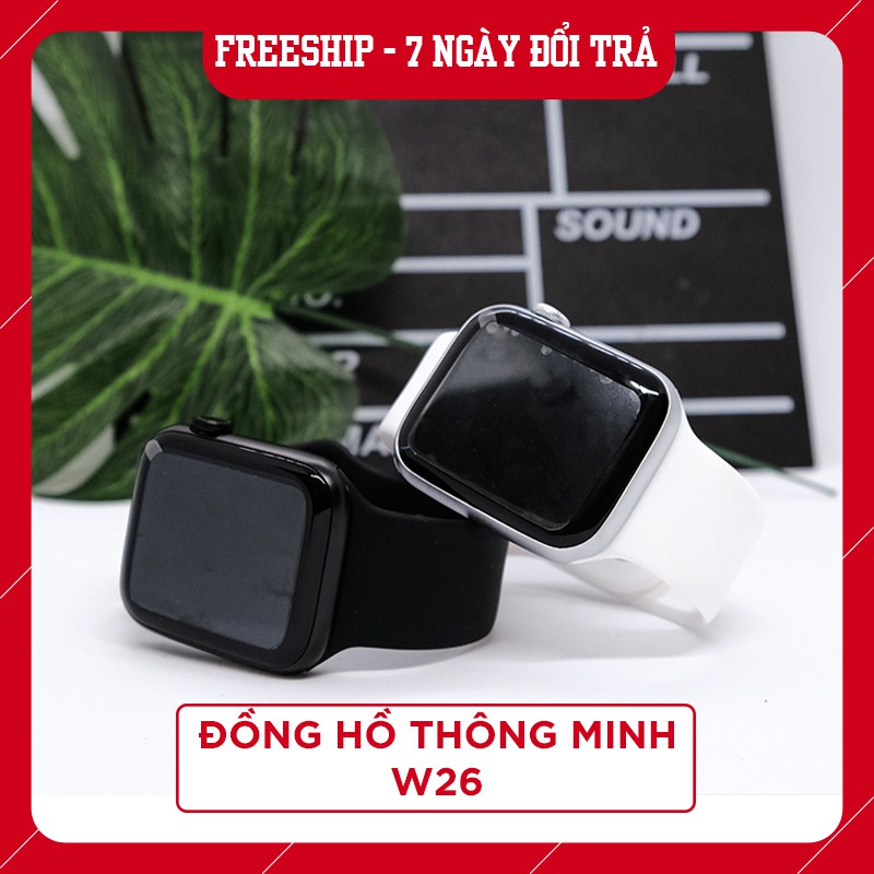 Đồng Hồ Thông Minh Smart Watch W26 Series 6 Nghe Gọi, Đo nhịp tim /Size 44 / Chống nước IP68