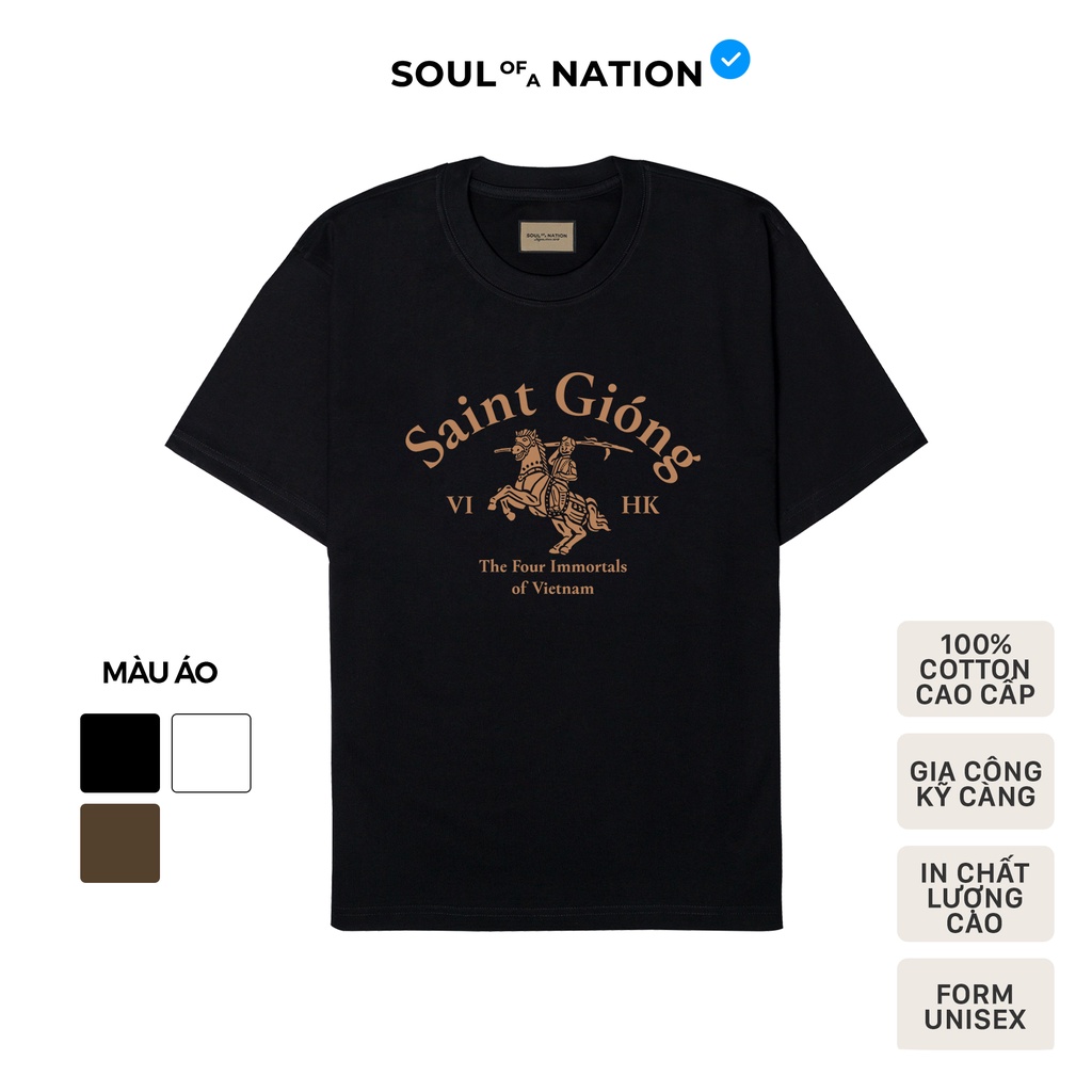 Áo thun unisex In cao cấp SAINT GIÓNG (THÁNH GIÓNG) form basic 100% cotton premium SOUL OF A NATION - Original VER