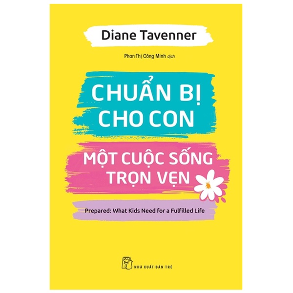 Sách - Chuẩn Bị Cho Con Một Cuộc Sống Trọn Vẹn