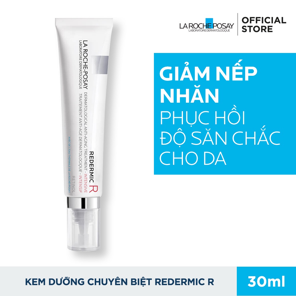 Kem dưỡng chuyên biệt giúp ngăn ngừa các dấu hiệu lão hóa da La Roche-Posay Redermic R 30ml