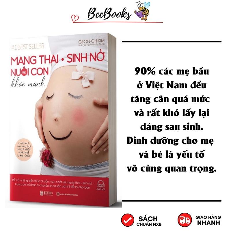 Sách - Mang Thai Sinh Nở Và Nuôi Con Khỏe Mạnh - Cuốn Sách Về Mang Thai Được Tìm Kiếm Nhiều Nhất Tại Hàn Quốc