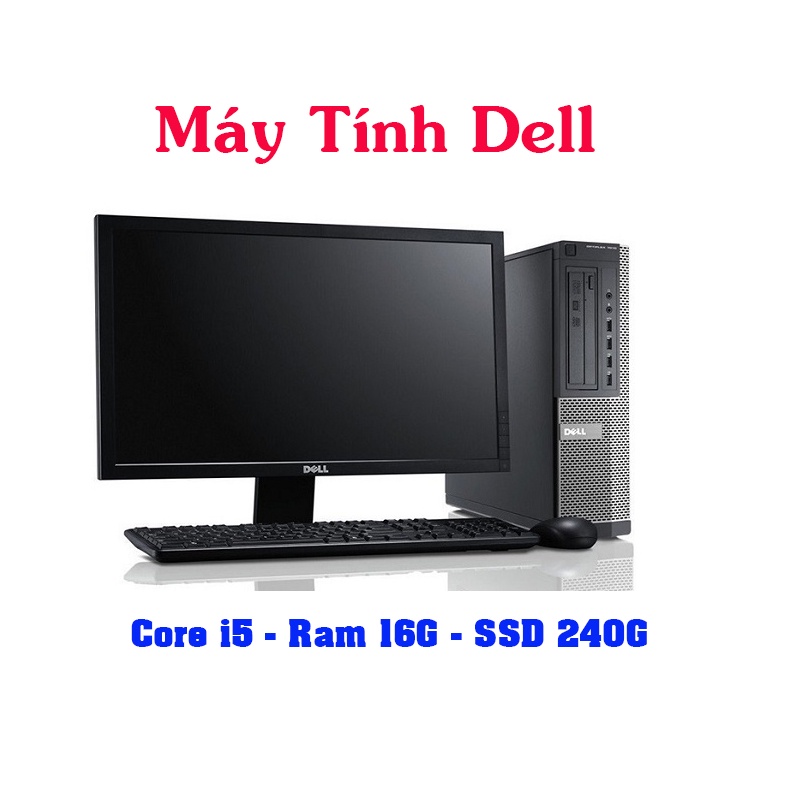 Máy tính để bàn Dell core i3, core i5, core i7