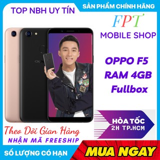 Điện Thoại OPPO F5 2 sim Ram 4Gb/32Gb CHÍNH HÃNG Giá Rẻ  ĐỦ MÀU_BẢO HÀNH 12 THÁNG_SHIP TOÀN QUỐC