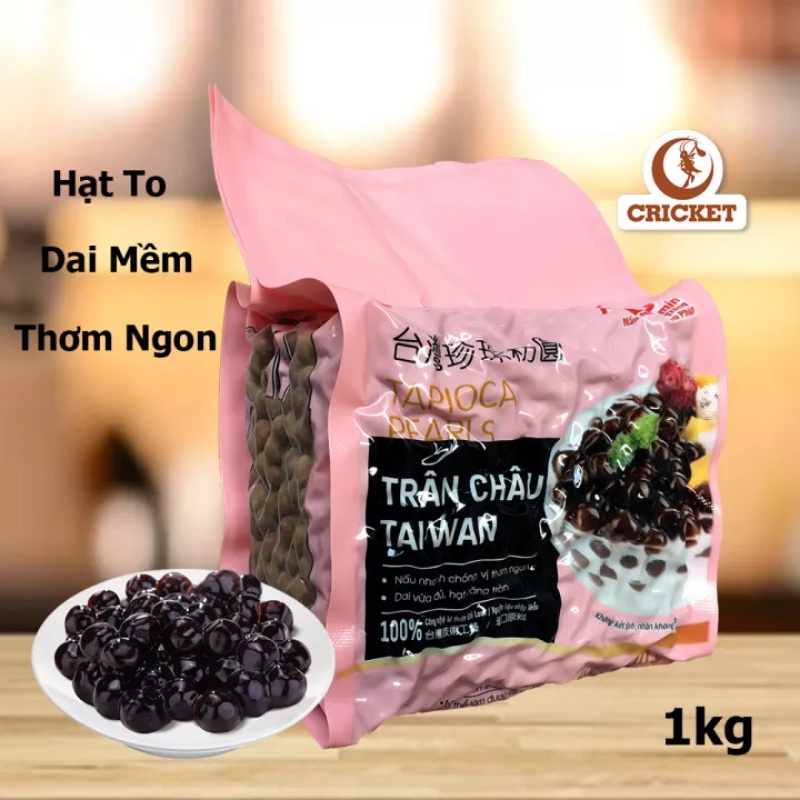 Trân Châu Đen Đài Loan Taiwan Túi 1kg - Cao Cấp Ngon Tuyệt Hảo Hạt To Dai Mềm
