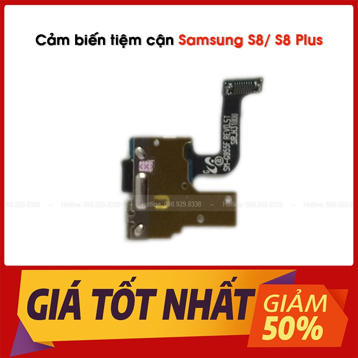 Cảm biến tiệm cận Samsung S8/ S8 Plus - Linh kiện Zin bóc máy