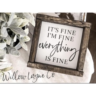 Tranh gỗ handmade - It’s Fine I’m Fine Everything Is Fine - Decor treo tường phong cách vinatge