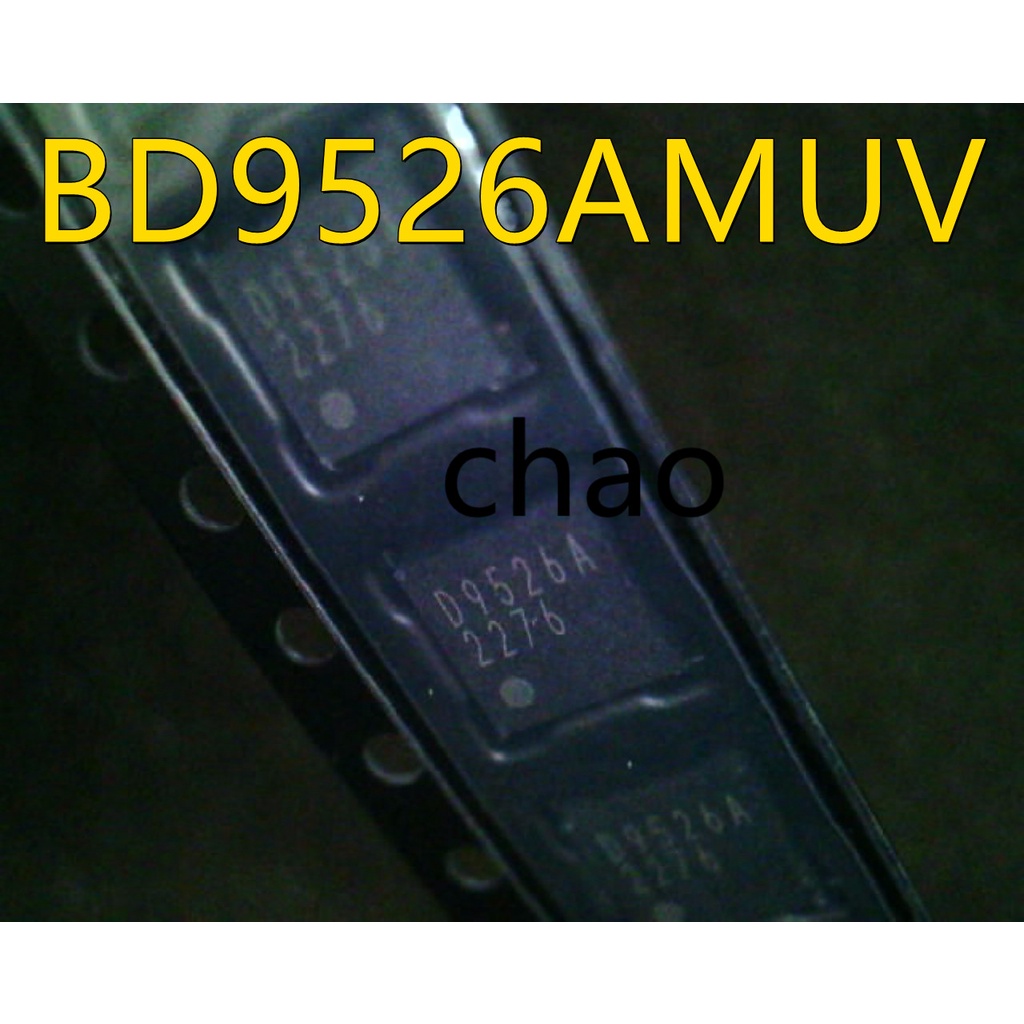 D9526A BD9526MUV BD9526 BD9526AMUV 9526 ic nguồn trên bo mạch