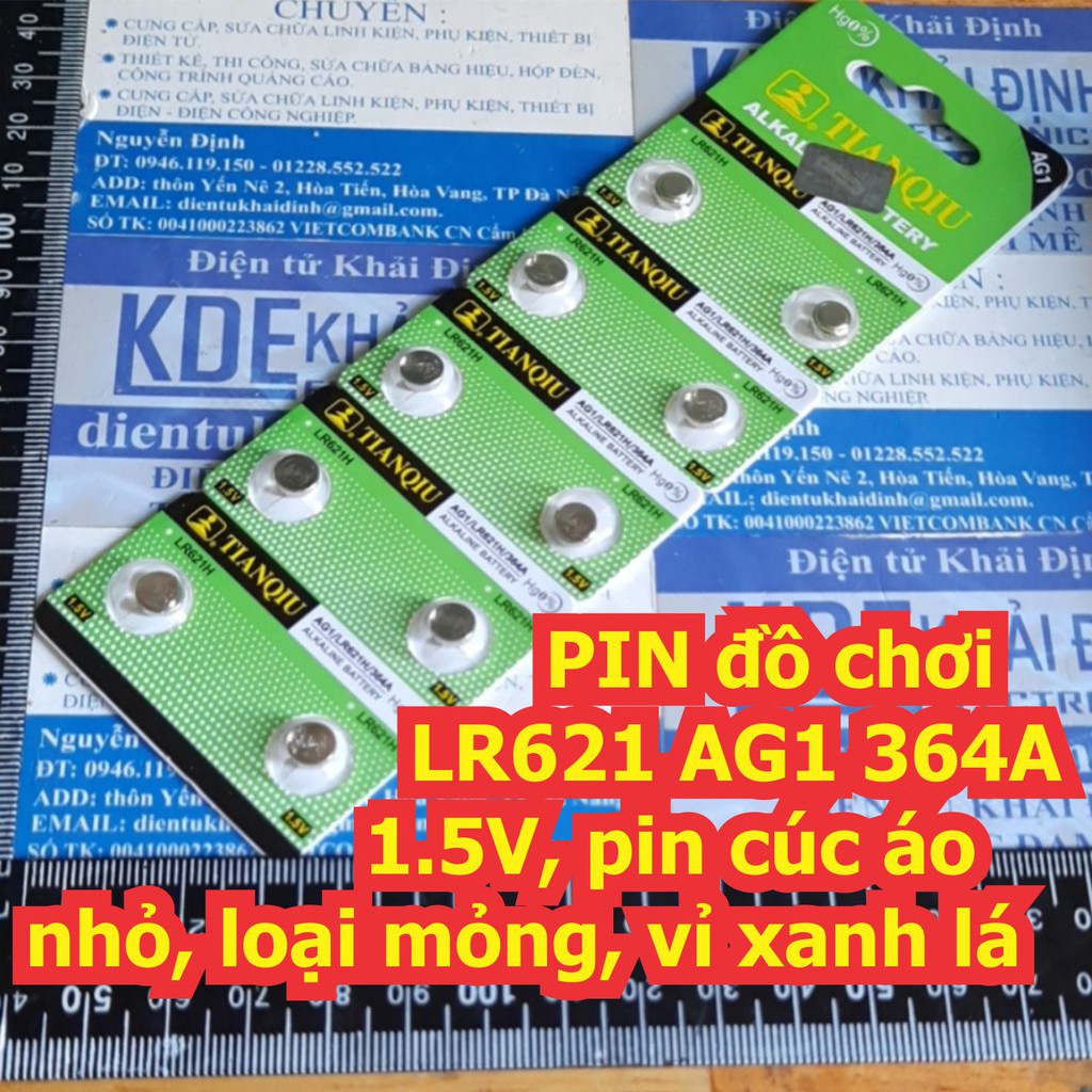 vỉ 10 viên PIN đồ chơi LR621 AG1 364A 1.5V, pin cúc áo nhỏ, loại mỏng, vỉ xanh lá kde6726