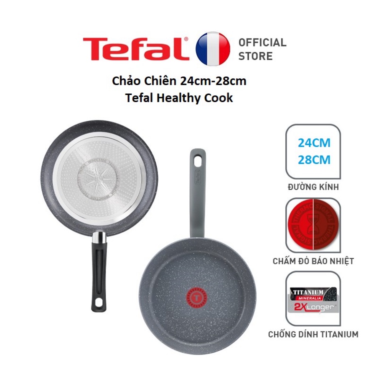 Chảo chiên chống dính Tefal Cook Healthy -Hàng Chính Hãng BH 2 Năm- Dùng cho mọi loại bếp - G1340495-G1340695